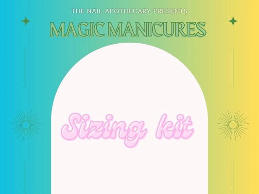 Press-On Nail Sizing Kit | Find Your Perfect Fit | The Nail Apothecary | Sizing kit for Press-ons